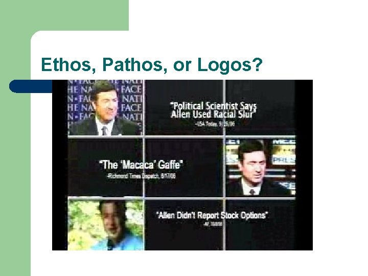 Ethos, Pathos, or Logos? 