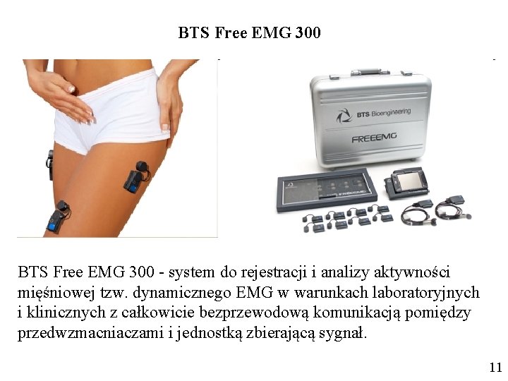 BTS Free EMG 300 - system do rejestracji i analizy aktywności mięśniowej tzw. dynamicznego