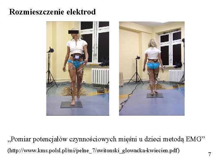 Rozmieszczenie elektrod „Pomiar potencjałów czynnościowych mięśni u dzieci metodą EMG” (http: //www. kms. polsl.