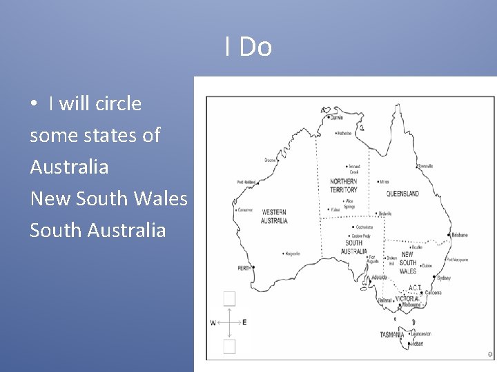 I Do • I will circle some states of Australia New South Wales South