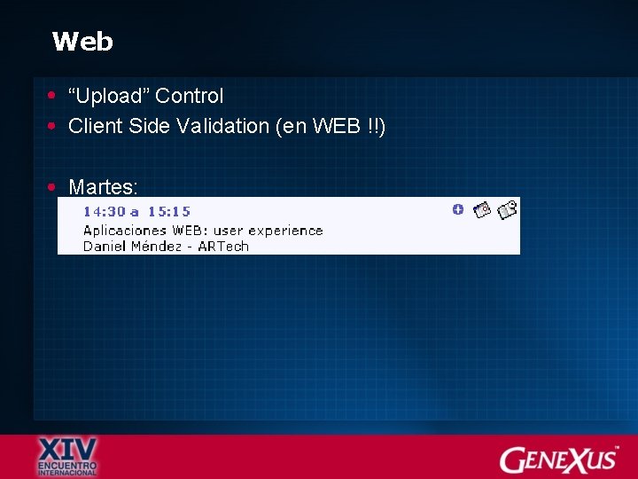 Web “Upload” Control Client Side Validation (en WEB !!) Martes: 