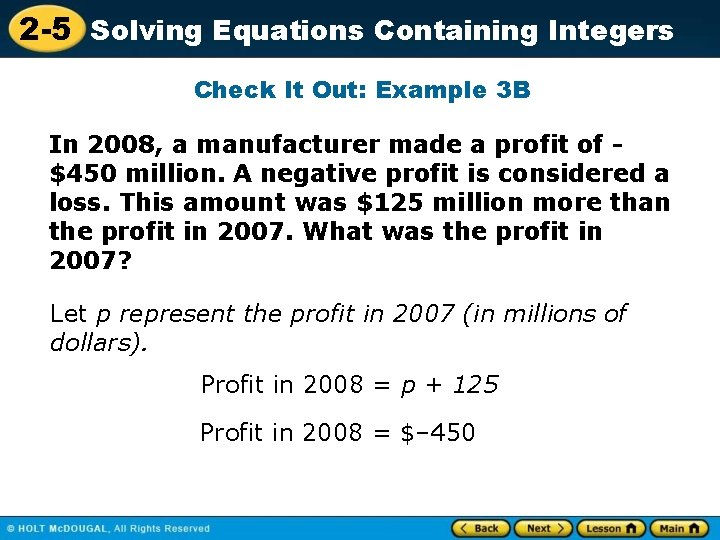 2 -5 Solving Equations Containing Integers Check It Out: Example 3 B In 2008,