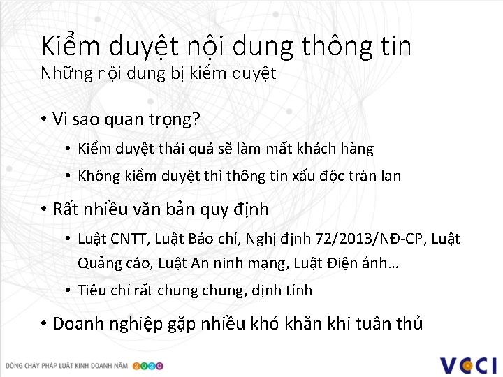 Kiểm duyệt nội dung thông tin Những nội dung bị kiểm duyệt • Vì