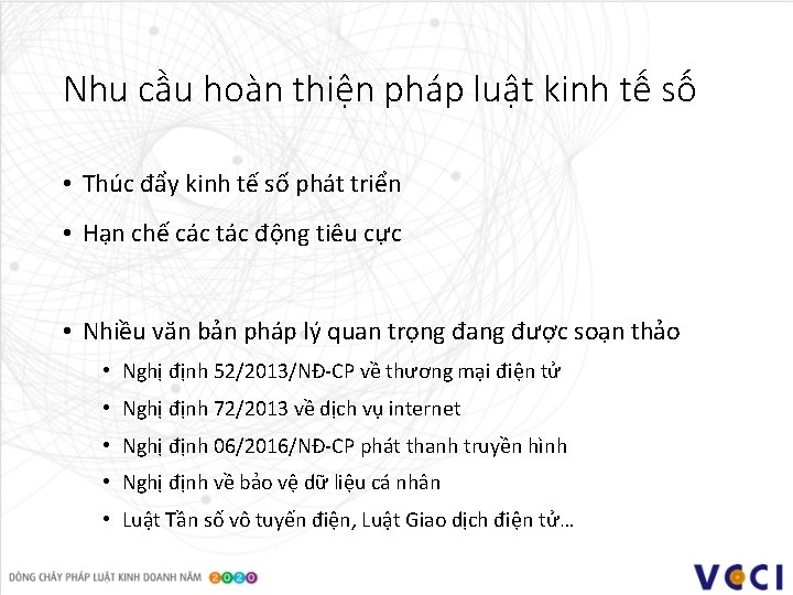 Nhu cầu hoàn thiện pháp luật kinh tế số • Thúc đẩy kinh tế