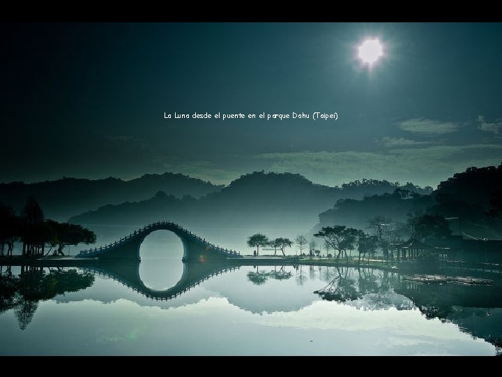 La Luna desde el puente en el parque Dahu (Taipei) 