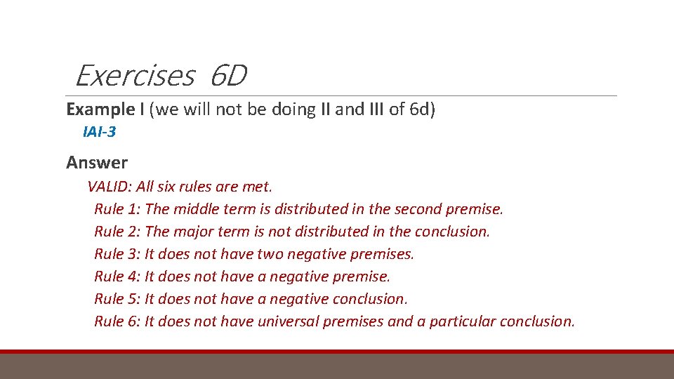 Exercises 6 D Example I (we will not be doing II and III of