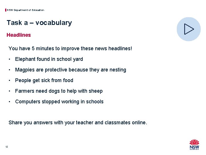 NSW Department of Education Task a – vocabulary Headlines You have 5 minutes to