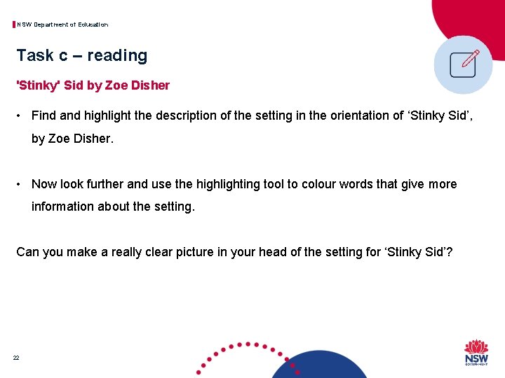 NSW Department of Education Task c – reading 'Stinky' Sid by Zoe Disher •