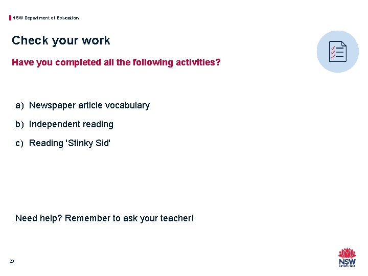 NSW Department of Education Check your work Have you completed all the following activities?