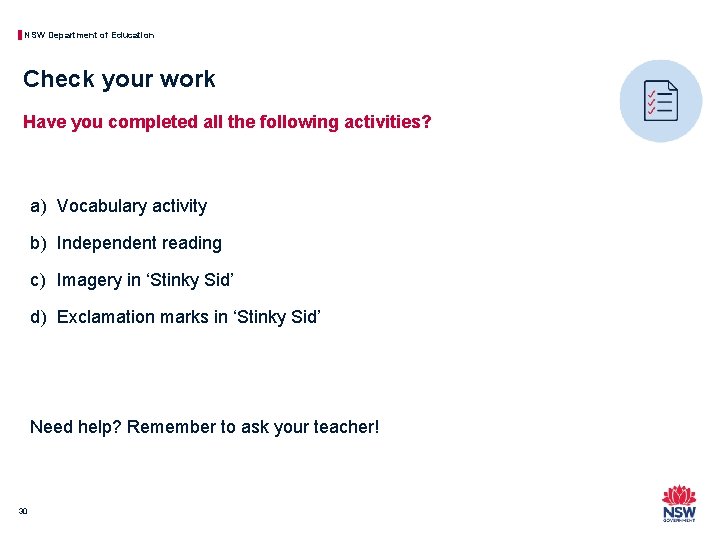 NSW Department of Education Check your work Have you completed all the following activities?