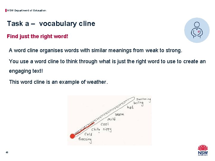 NSW Department of Education Task a – vocabulary cline Find just the right word!