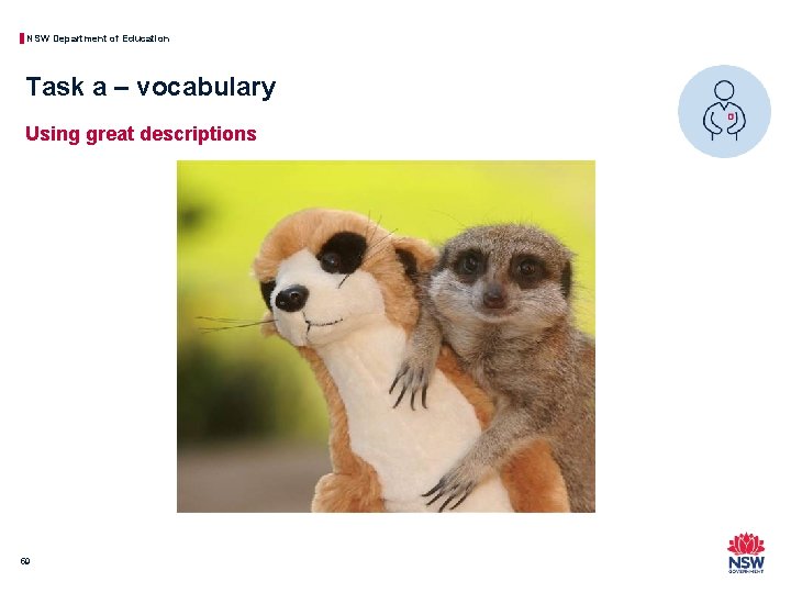 NSW Department of Education Task a – vocabulary Using great descriptions 59 