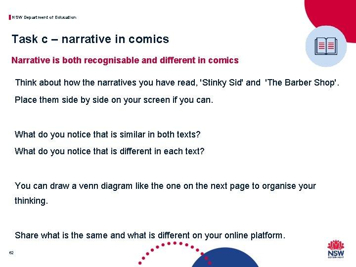 NSW Department of Education Task c – narrative in comics Narrative is both recognisable