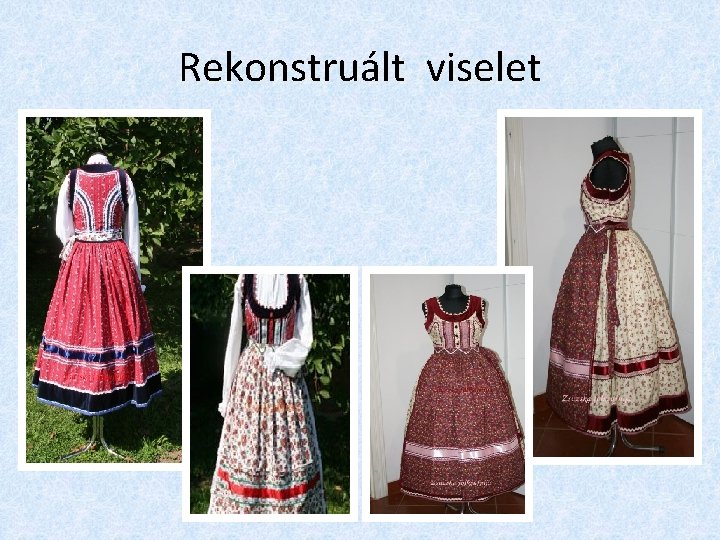 Rekonstruált viselet 