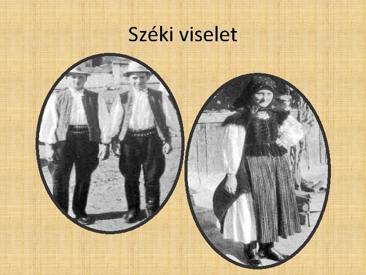 Széki viselet 