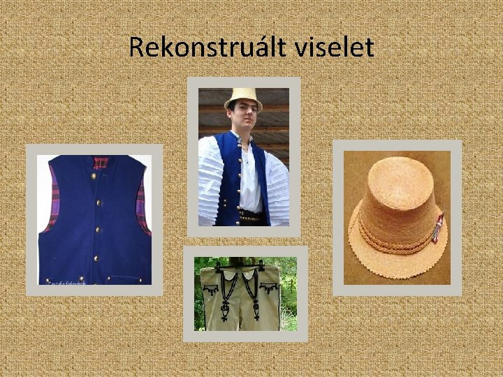 Rekonstruált viselet 