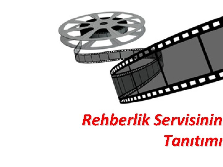 Rehberlik Servisinin Tanıtımı 