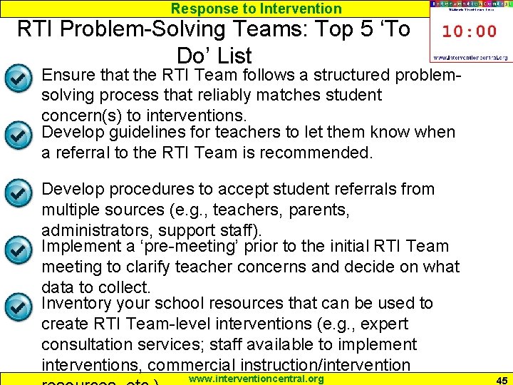 Response to Intervention RTI Problem-Solving Teams: Top 5 ‘To Do’ List Ensure that the