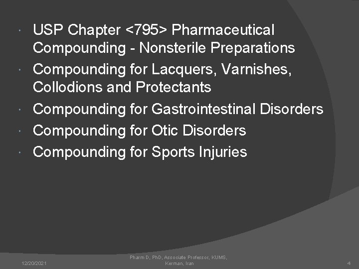  USP Chapter <795> Pharmaceutical Compounding - Nonsterile Preparations Compounding for Lacquers, Varnishes, Collodions