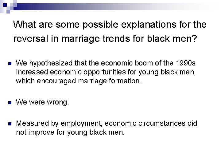 What are some possible explanations for the reversal in marriage trends for black men?