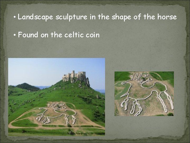  • Landscape sculpture in the shape of the horse • Found on the