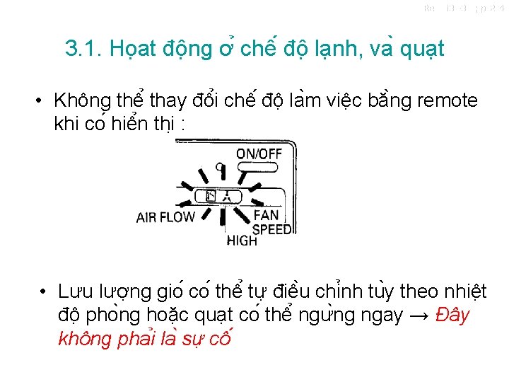 Ref: Si 38 -305; pg 224 3. 1. Ho at đô ng ơ chê