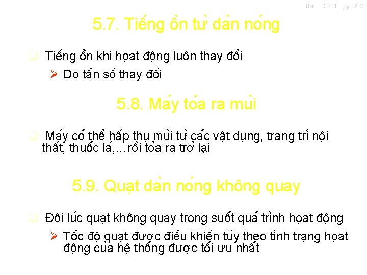 Ref: Si 38 -305; pg 233 5. 7. Tiê ng ô n tư da