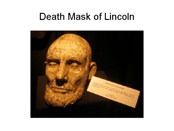 Death Mask of Lincoln 