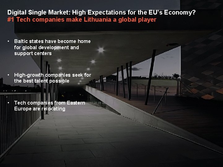 Digital Single Market: High Expectations for the EU’s Economy? #1 Tech companies make Lithuania