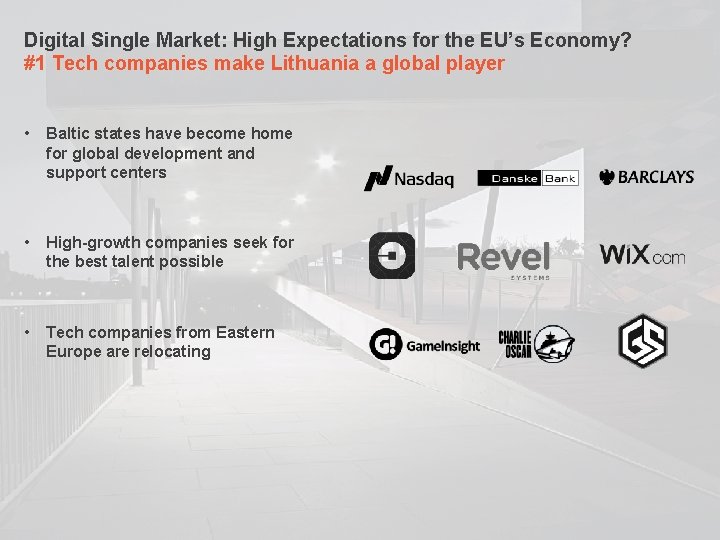 Digital Single Market: High Expectations for the EU’s Economy? #1 Tech companies make Lithuania