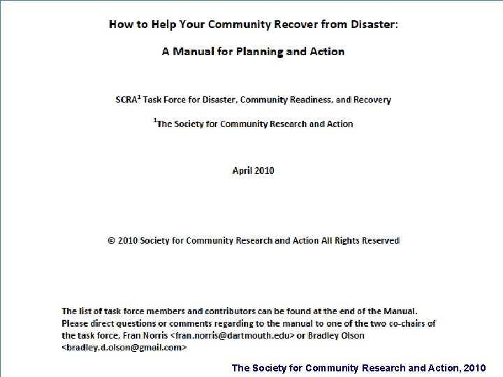 The Society for Community Research and Action, 2010 The Society for Community Research and Action, 2010