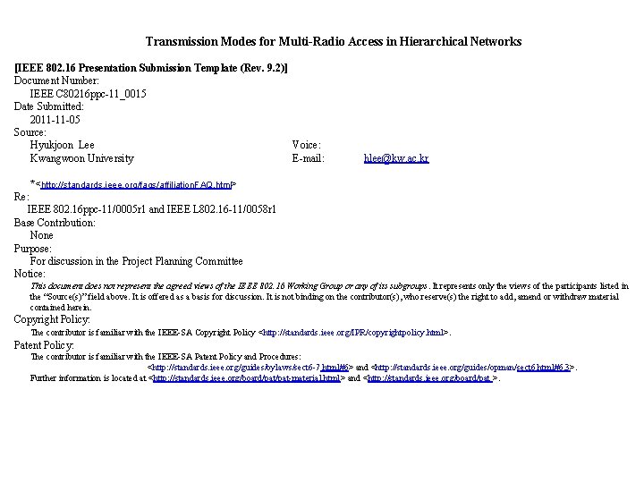 Transmission Modes for Multi-Radio Access in Hierarchical Networks [IEEE 802. 16 Presentation Submission Template