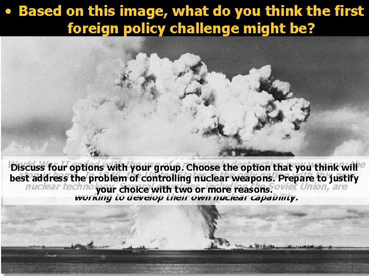  • Based on this image, what do you think the first foreign policy