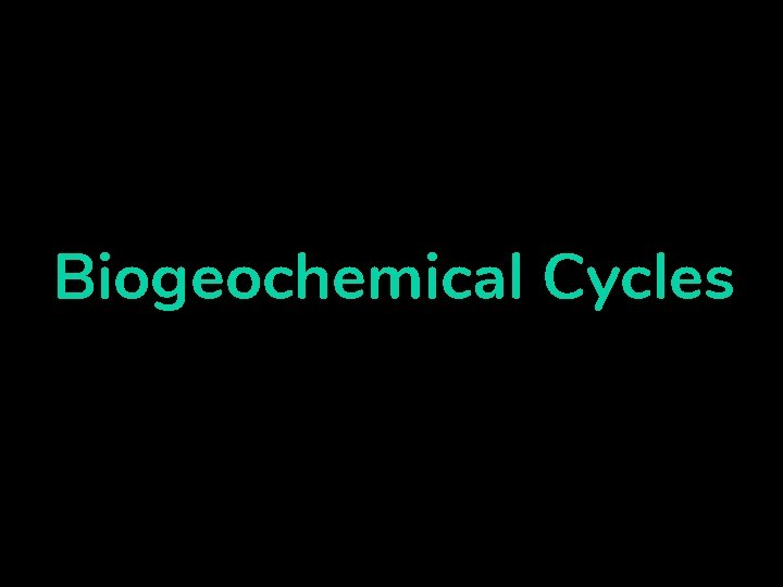NEON TUBES Biogeochemical Cycles 