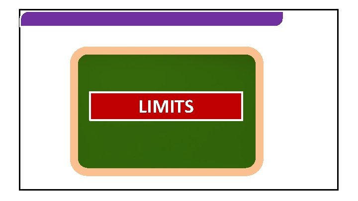 LIMITS 