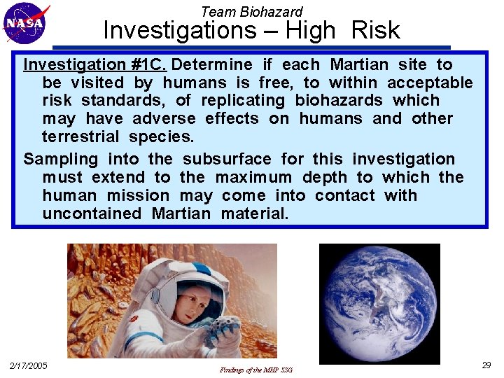 Team Biohazard Investigations – High Risk Investigation #1 C. Determine if each Martian site