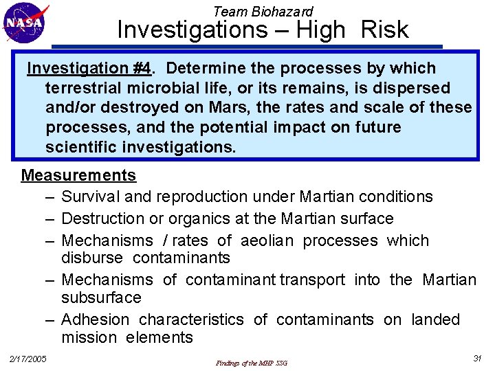 Team Biohazard Investigations – High Risk Investigation #4. Determine the processes by which terrestrial