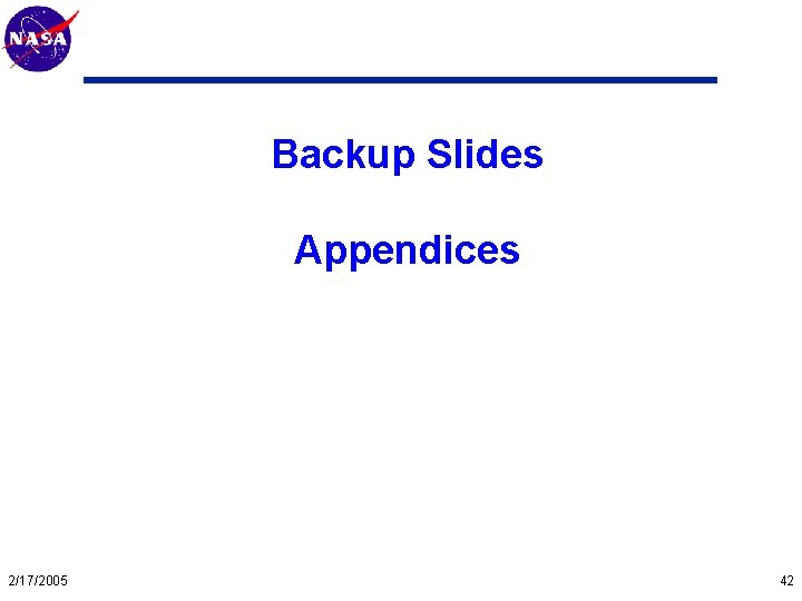 Mars Technology Program Backup Slides Appendices 2/17/2005 42 