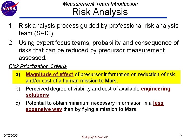 Measurement Team Introduction Risk Analysis 1. Risk analysis process guided by professional risk analysis