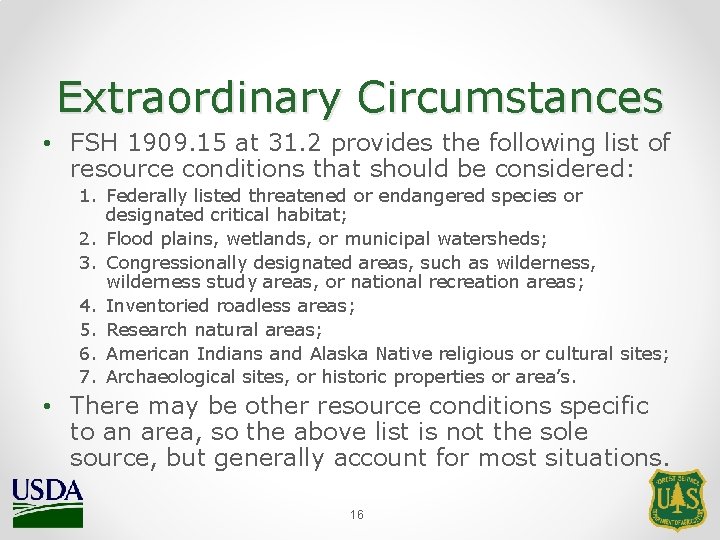 Extraordinary Circumstances • FSH 1909. 15 at 31. 2 provides the following list of