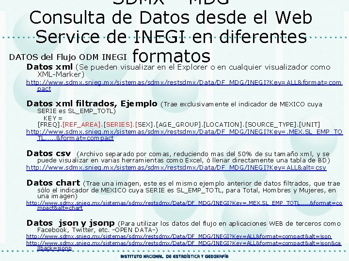 SDMX – MDG Consulta de Datos desde el Web Service de INEGI en diferentes