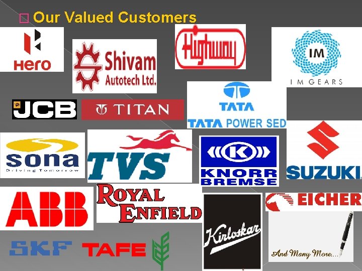 � Our Valued Customers 
