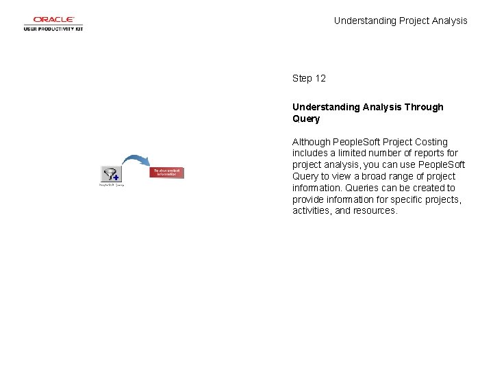 Understanding Project Analysis Step 12 Understanding Analysis Through Query Although People. Soft Project Costing