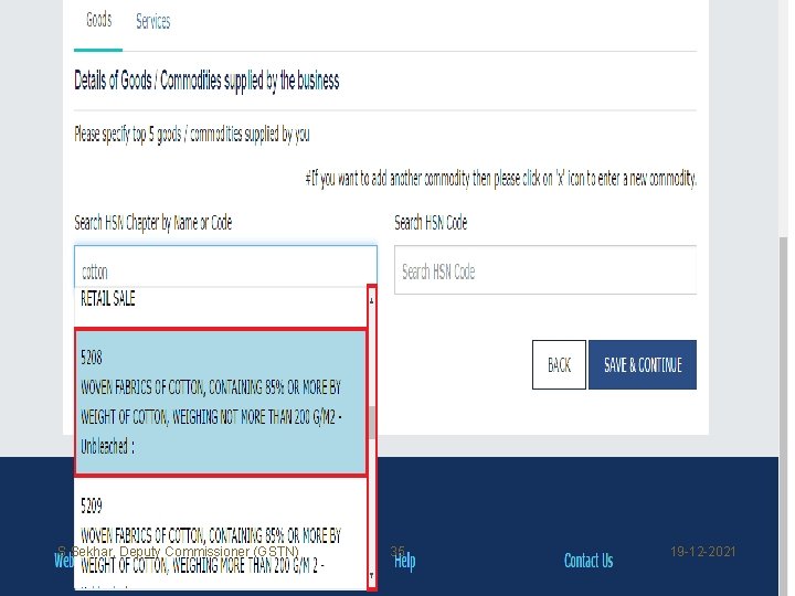 S Sekhar, Deputy Commissioner (GSTN) 35 19 -12 -2021 