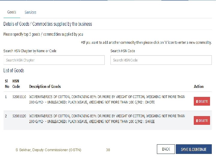 S Sekhar, Deputy Commissioner (GSTN) 38 19 -12 -2021 