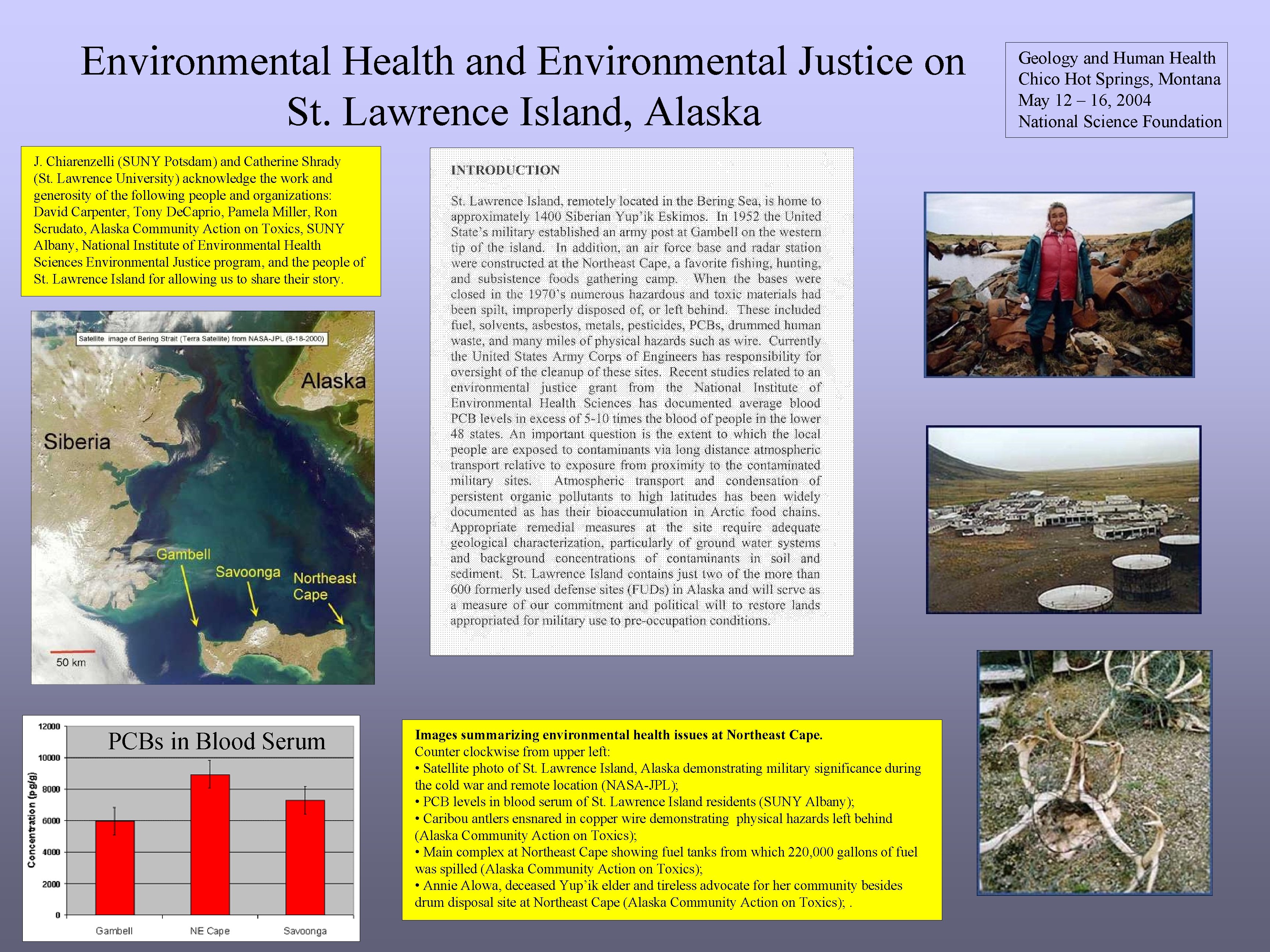 Environmental Health and Environmental Justice on St. Lawrence Island, Alaska J. Chiarenzelli (SUNY Potsdam)