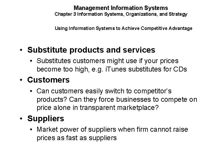 Management Information Systems Chapter 3 Information Systems, Organizations, and Strategy Using Information Systems to