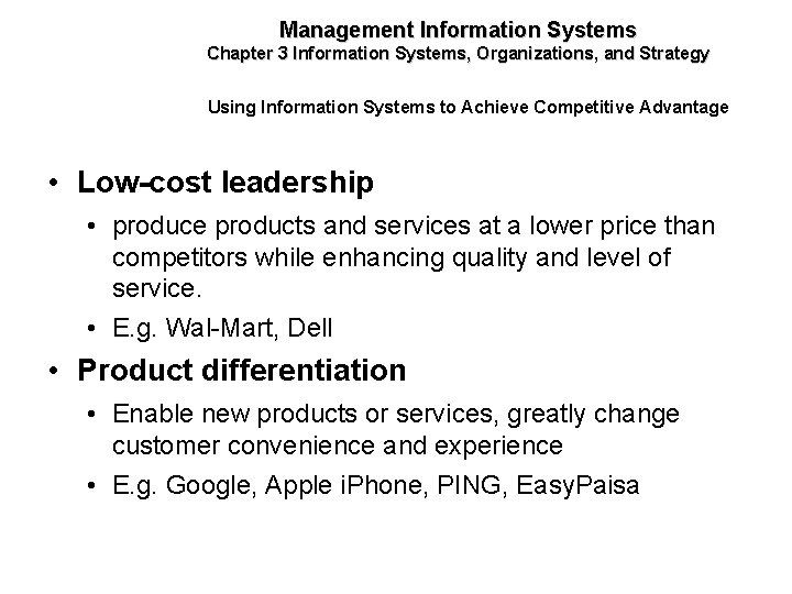 Management Information Systems Chapter 3 Information Systems, Organizations, and Strategy Using Information Systems to