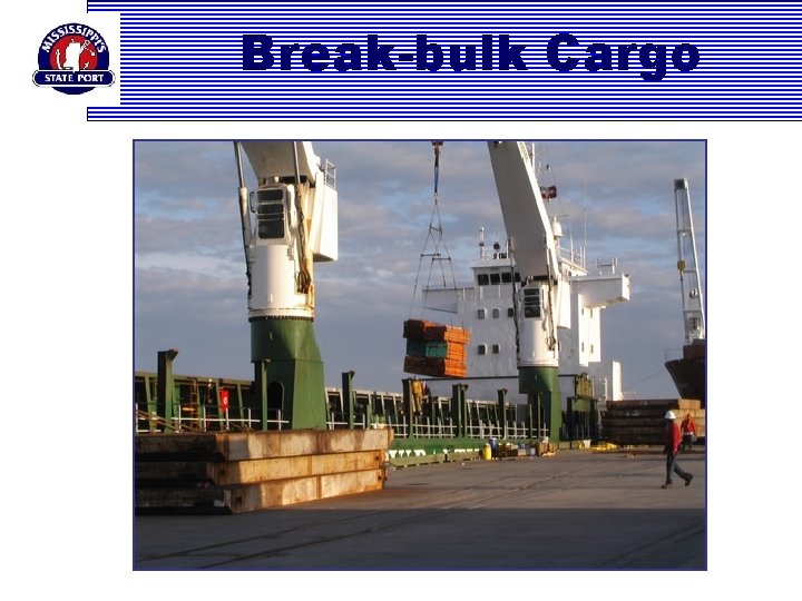 Break-bulk Cargo 