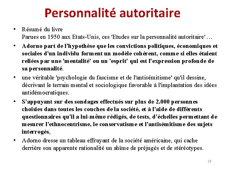 Personnalité autoritaire • Résumé du livre Parues en 1950 aux Etats-Unis, ces 'Etudes sur